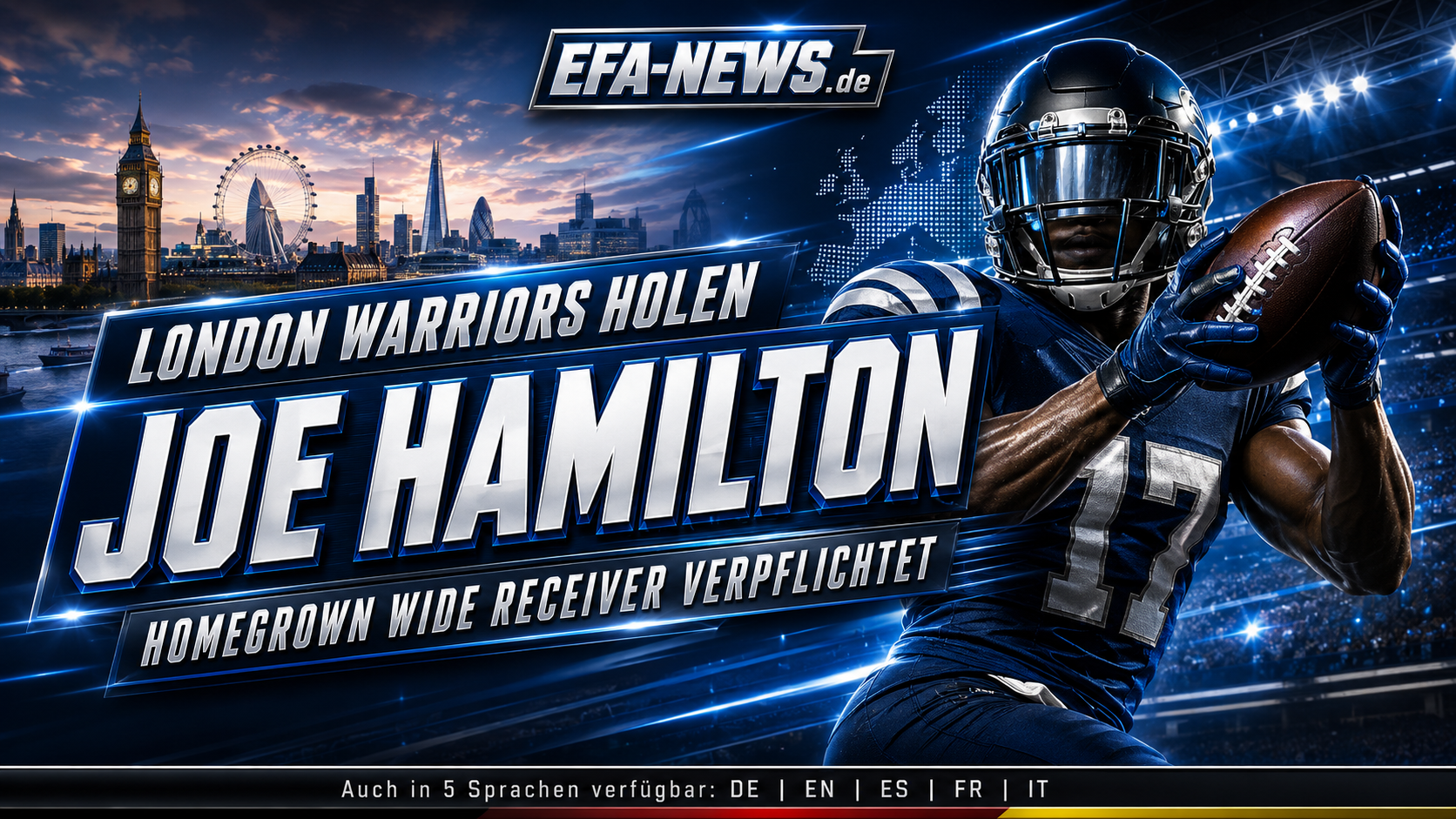 London Warriors verpflichten Wide Receiver Joe Hamilton – EFA-NEWS.de