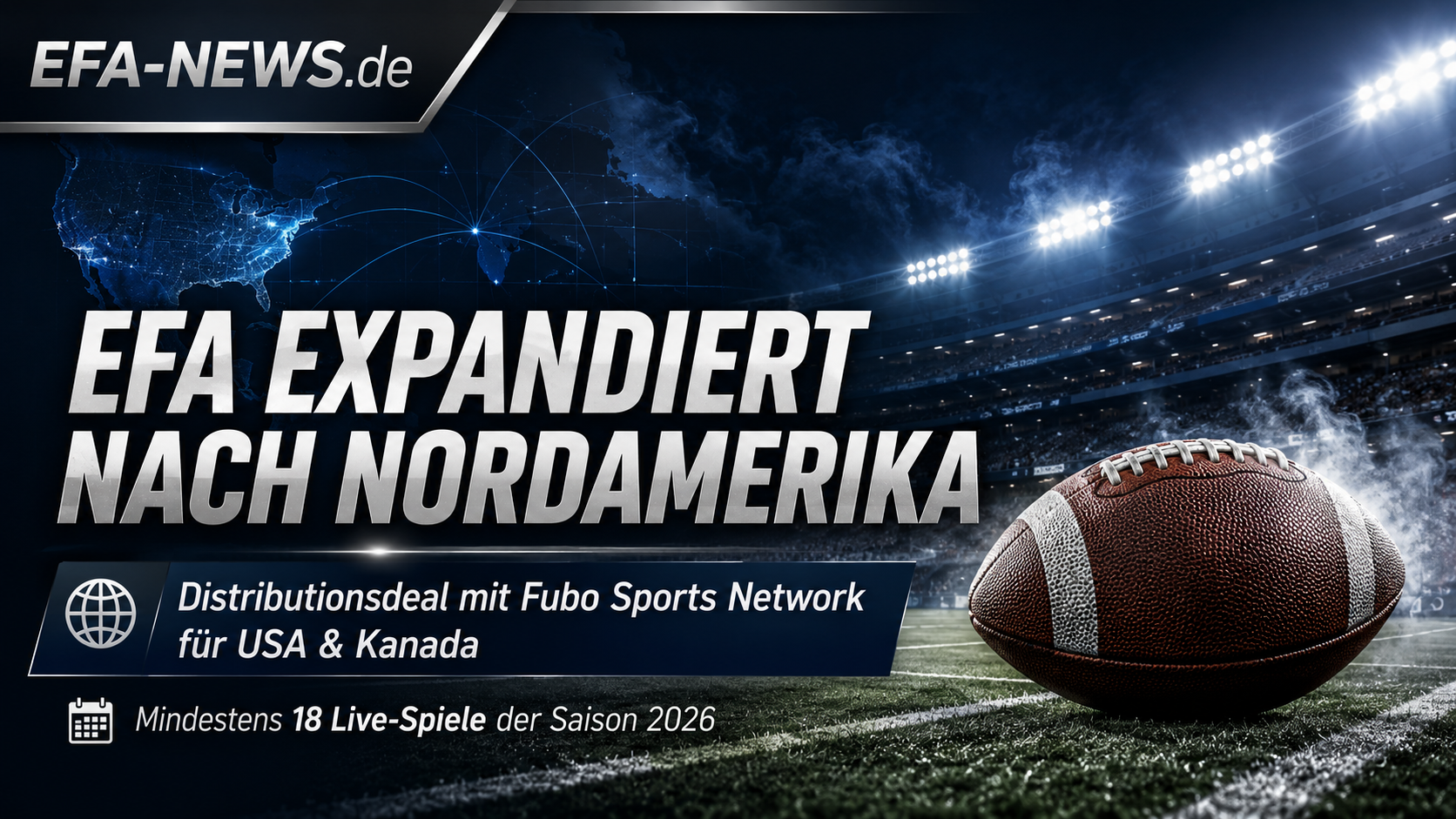EFA expandiert nach Nordamerika: Distributionsdeal mit Fubo Sports Network – EFA-NEWS.de