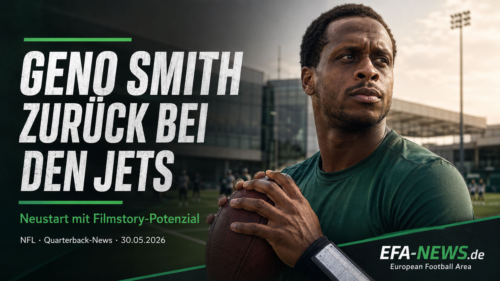 Geno Smith zurück bei den Jets: Neustart mit Filmstory-Potenzial – EFA-NEWS.de