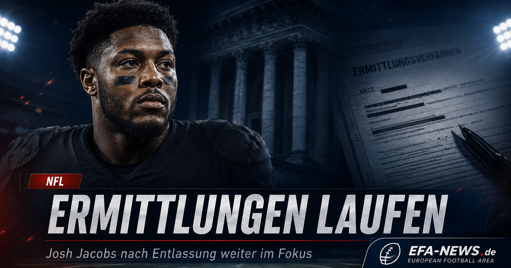 Josh Jacobs wieder aus dem Gefängnis entlassen – Ermittlungen dauern an – EFA-NEWS.de