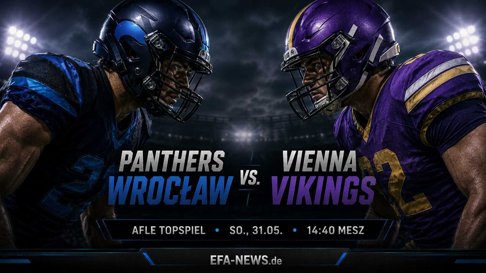 Panthers Wrocław gegen Vienna Vikings: Frühes AFLE-Topspiel im Olympic Stadium – EFA-NEWS.de