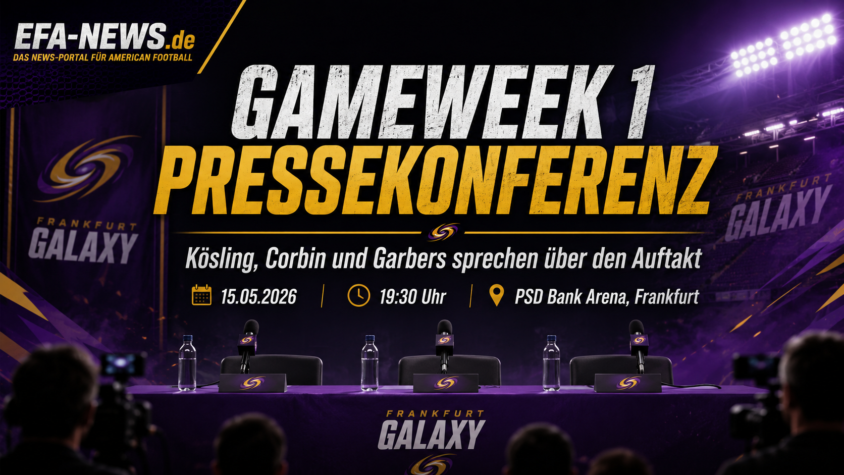 Galaxy vor Gameweek 1: Kösling, Corbin und Garbers sprechen über den Auftakt – EFA-NEWS.de