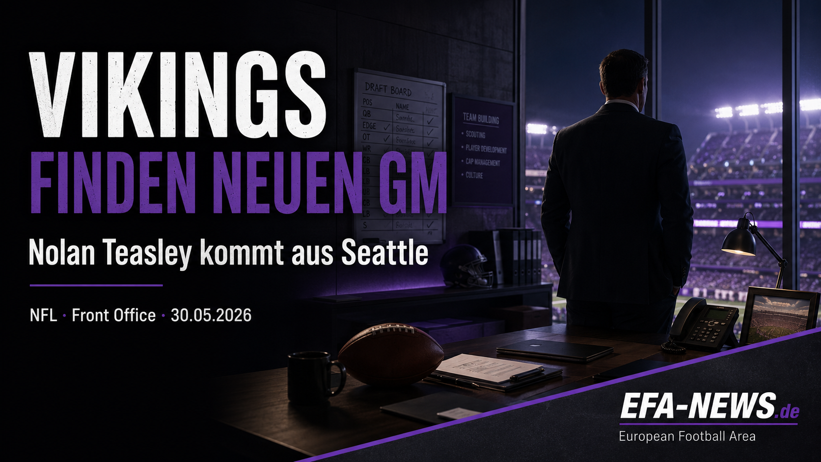 Vikings finden neuen General Manager: Nolan Teasley kommt aus Seattle – EFA-NEWS.de